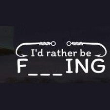 Vinyl i'd Rather Be Fishing...? & quot; Car Decal